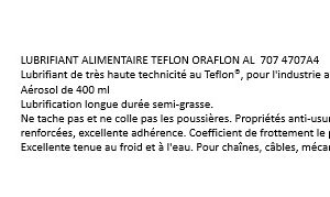 LUBRIFIANT ALIMENTAIRE TEFLON ORAFLON AL  707
